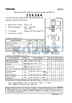 2SK364 datasheet - N CHANNEL JUNCTION TYPE (FOR AUDIO AMPLIFIER, ANALOG SWITCH, CONSTANT CURRENT AND IMPEDANCE CONVERTER APPLICATIONS)