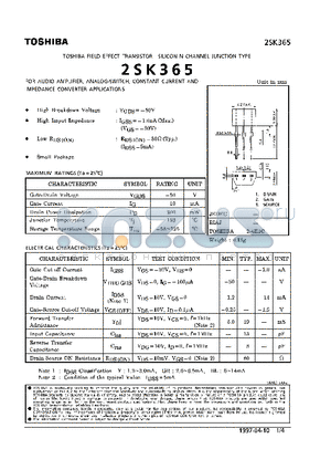 2SK365 datasheet - N CHANNEL JUNCTION TYPE (FOR AUDIO AMPLIFIER, ANALOG SWITCH, CONSTANT CURRENT AND IMPEDANCE CONVERTER APPLICATIONS)