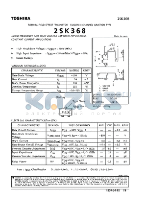 2SK368 datasheet - N CHANNEL JUNCTION TYPE (AUDIO FREQUENCY AND HIGH VOLTAGE AMPLIFIER, CONSTANT CURRENT APPLICATIONS)