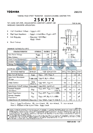 2SK372 datasheet - N CHANNEL JUNCTION TYPE (FOR AUDIO AMPLIFIER, ANALOG SWITCH, CONSTANT CURRENT AND IMPEDANCE CONVERTER APPLICATIONS)