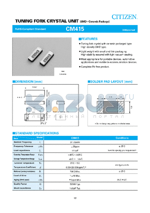 CM415 datasheet - TUNING FORK CRYSTAL WITH CERAMIC PACKAGED TYPE HIGH-DENSITY SMD TYPE