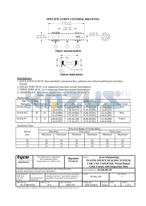 D-436-85 datasheet - IN-LINE SPLICE SEALING SYSTEM, 2 OR 3 TO 1 SPLICER: Nickel Plated, Color Coded, with Inspection Slots