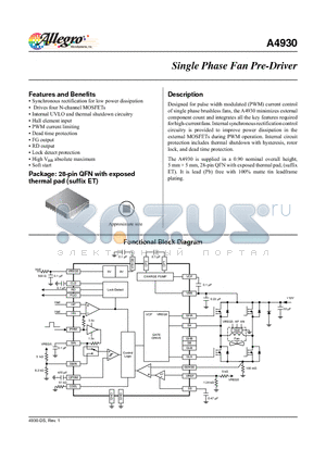 A4930 datasheet - Designed for pulse width modulated (PWM) current control of single phase brushless fans, the A4930 minimizes external component count and integrates all the key features required...