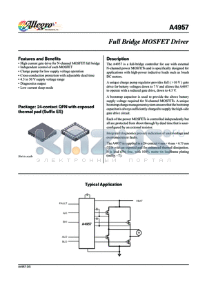 A4957 datasheet - The A4957 is a full-bridge controller for use with external N-channel power MOSFETs and is specifically designed for applications with high-power inductive loads such as brush DC motors.