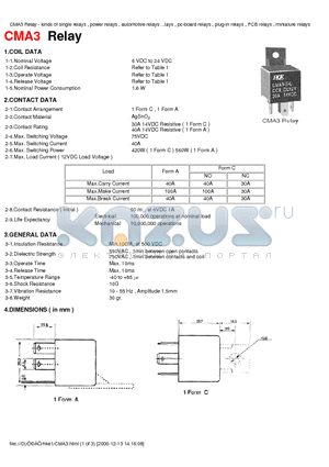 CMA3DC6VA datasheet - Kinds of single relays, power relays, Autimotive relays lays. Pc-board relays, plug-in relays, PCB relays, miniature relays