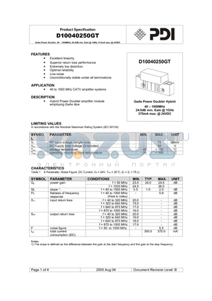 D10040250GT datasheet - GaAs Power Doubler, 40 - 1000MHz, 24.5dB min. Gain @ 1GHz, 375mA max. @ 24VDC