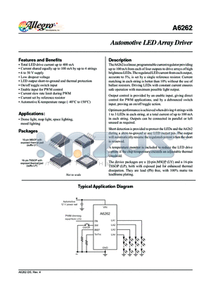 A6262 datasheet - The A6262 is a linear, programmable current regulator providing up to 100 mA from each of four outputs to drive arrays of high brightness LEDs.