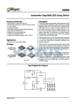 A6264KLYTR-T datasheet - The A6264 is a linear, programmable current regulator providing up to 100 mA from each of four outputs to drive arrays of high brightness LEDs.