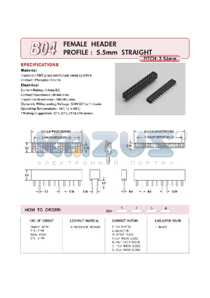 B0412BA1 datasheet - FEMALE HEADER PROFILE : 5.5mm STRAIGHT