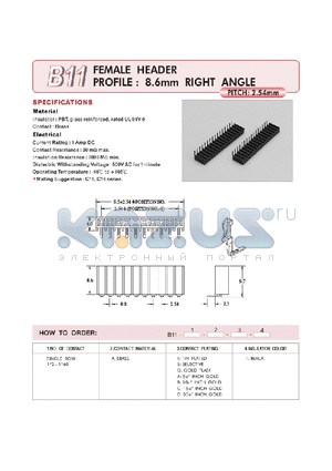 B11 datasheet - FEMALE HEADER PROFILE : 8.6mm RIGHT ANGLE