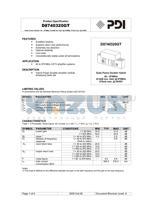 D8740320GT datasheet - GaAs Power Doubler, 40 - 870MHz, 32.0dB min. Gain @ 870MHz, 375mA max. @ 24VDC