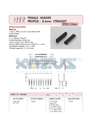 B1222AG1 datasheet - FEMALE HEADER PROFILE : 8.6mm STRAIGHT