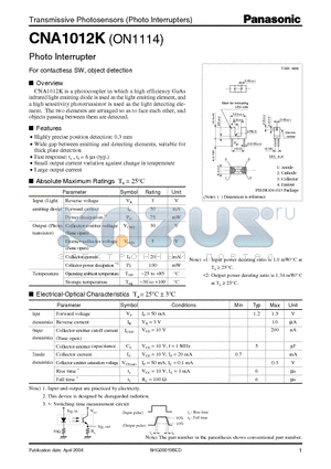 CNA1012K datasheet - Photo lnterrupter For contactless SW, object detection