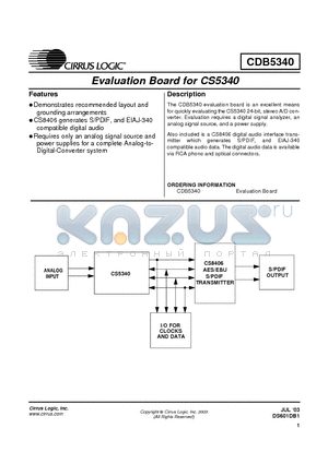 CDB5340 datasheet - The CDB5340 evaluation board is an excellent means for quickly evaluating the CS5340 24-bit, stereo A/D converter.