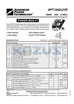 APT10025JVR datasheet - Power MOS V is a new generation of high voltage N-Channel enhancement mode power MOSFETs.