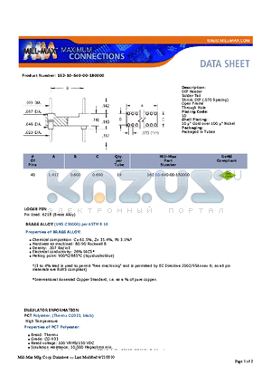 162-10-640-00-180000 datasheet - DIP Header Solder Tail Shrink DIP (.070 Spacing) Open Frame Through Hole