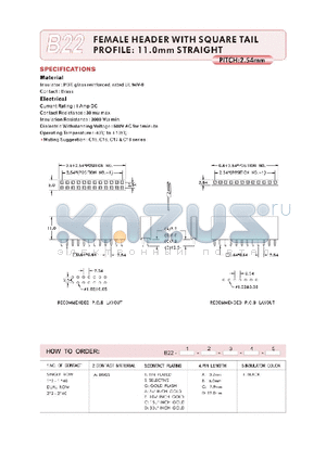 B22 datasheet - FEMALE HEADER WITH SQUARE TAIL