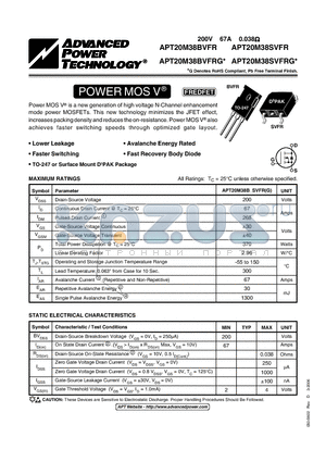 APT20M38SVFRG datasheet - Power MOS V is a new generation of high voltage N-Channel enhancement mode power MOSFETs.