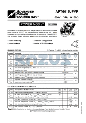 APT6015JFVR datasheet - Power MOS V is a new generation of high voltage N-Channel enhancement mode power MOSFETs.
