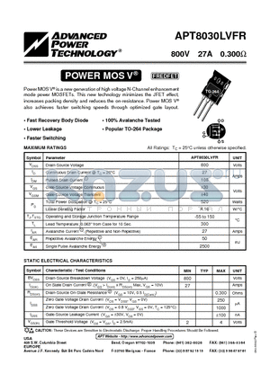 APT8030LVFR datasheet - Power MOS V is a new generation of high voltage N-Channel enhancement mode power MOSFETs.