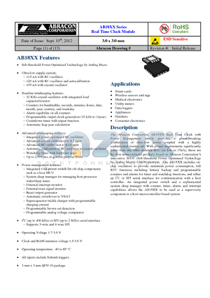 AB1811-T3 datasheet - The Abracon Corporation AB18XX Real Time Clock with Power Management family provides a groundbreaking combination of ultra-low power coupled with a highly sophisticated feature set.