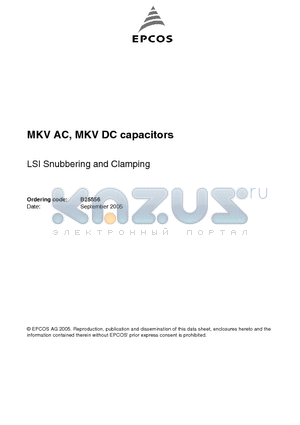 B25856K2405K003 datasheet - MKV AC, MKV DC Capacitors LSI Snubbering and Clamping