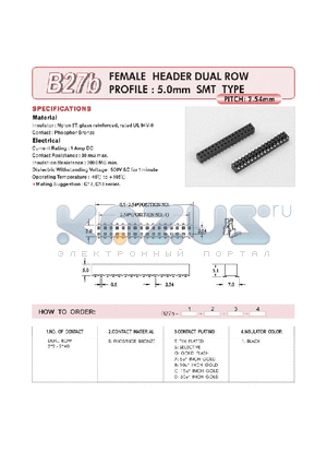 B27B22BS1 datasheet - FEMALE HEADER DUAL ROW PROFILE : 5.0mm SMT TYPE