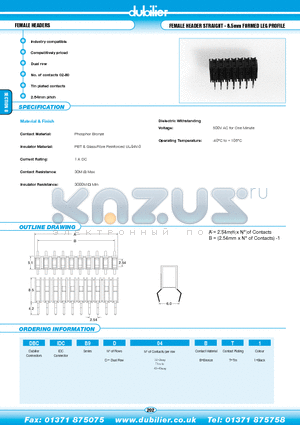 DBCIDCB9D10BT1 datasheet - FEMALE HEADERS FEMALE HEADER STRAIGHT - 8.5mm FORMED LEG PROFILE