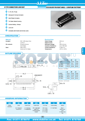 DBCSDFSR209G datasheet - D TYPE CONNECTORS LOW COST PCB SOLDER PIN RIGHT ANGLE - EUROPEAN FOOTPRINT