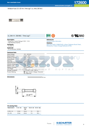 172600 datasheet - Miniature Fuse, 6.3 x 32 mm, Time-Lag T, UL, NNO, 250 VAC
