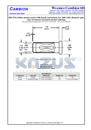 450-3716 datasheet - Solder mount socket with knock out bottom, for .040 (1,02) diameter pins