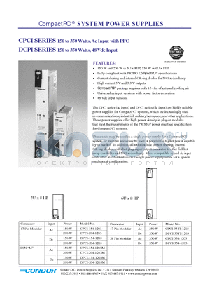 CPCI-150_DD datasheet - The CPCI series (ac input) and DPCI series (dc input) are highly reliable power supplies for CompactPCI systems, which are increasingly used in communications, industrial, military/aerospace, and other applications.