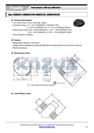 CDRH2D11NP-4R7N datasheet - Magnetically shielded construction.