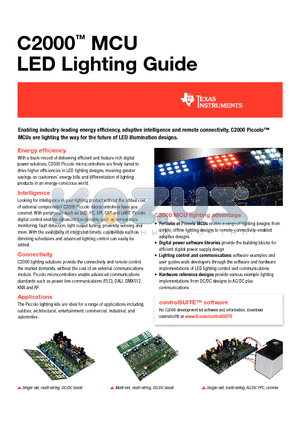 C2000MCU datasheet - Enabling industry-leading energy effi ciency, adaptive intelligence and remote connectivity, C2000 Piccolo MCUs are lighting the way for the future of LED illumination designs.