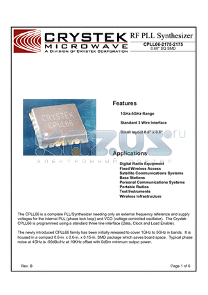 CPLL66-2175-2175 datasheet - PLL/Synthesizer needing only an external frequency reference and supply voltages for the internal PLL (phase lock loop) and VCO