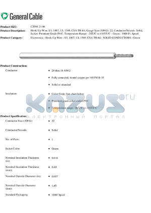 C2004.21.06 datasheet - Hook-Up Wire, UL 1007, UL 1569, CSA TR-64, Gauge Size (AWG): 22, Conductor/Strands: Solid