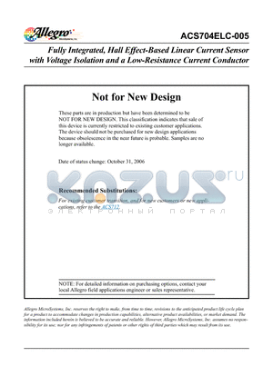 ACS704ELC-005_06 datasheet - Fully Integrated, Hall Effect-Based Linear Current Sensor with Voltage Isolation and a Low-Resistance Current Conductor