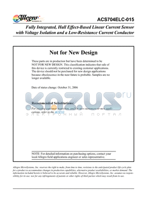 ACS704ELC-015_06 datasheet - Fully Integrated, Hall Effect-Based Linear Current Sensor with Voltage Isolation and a Low-Resistance Current Conductor