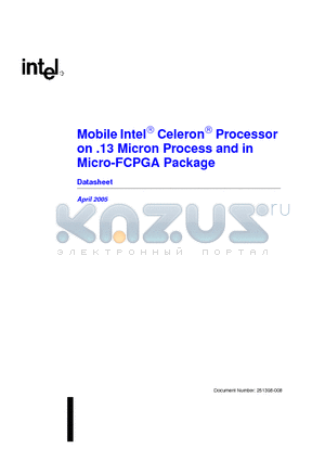 251308-008 datasheet - Mobile Intel Celeron Processor on .13 Micron Process and in FCPGA Package