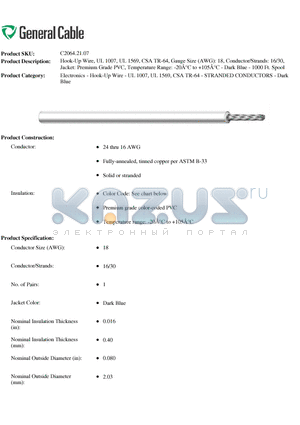 C2064.21.07 datasheet - Hook-Up Wire, UL 1007, UL 1569, CSA TR-64, Gauge Size (AWG): 18, Conductor/Strands: 16/30