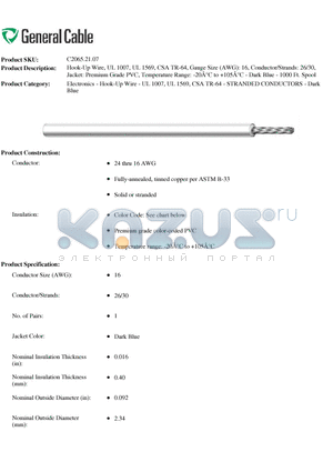 C20652107 datasheet - Hook-Up Wire, UL 1007, UL 1569, CSA TR-64, Gauge Size (AWG): 16, Conductor/Strands: 26/30