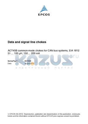 ACT45B datasheet - ACT45B common-mode chokes for CAN bus systems, EIA 1812 51 ... 100 lH, 150 ... 200 mA