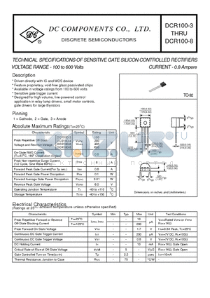 DCR100-3 datasheet - TECHNICAL SPECIFICATIONS OF SENSITIVE GATE SILICON CONTROLLED RECTIFIERS VOLTAGE RANGE - 100 to 600 Volts