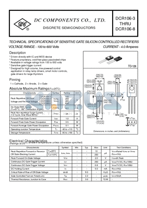 DCR106-4 datasheet - TECHNICAL SPECIFICATIONS OF SENSITIVE GATE SILICON CONTROLLED RECTIFIERS VOLTAGE RANGE - 100 to 600 Volts