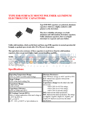 ESR470M0J1516 datasheet - TYPE ESR SURFACE MOUNT POLYMER ALUMINUM ELECTROLYTIC CAPACITORS.