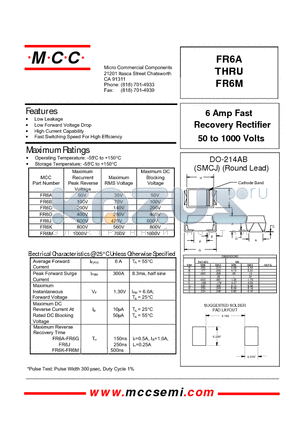 FR6B datasheet - 6 Amp Fast Recovery Rectifier 50 to 1000 Volts