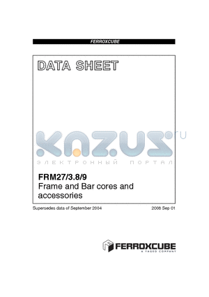 FRM27-3C90 datasheet - Frame and Bar cores and accessories