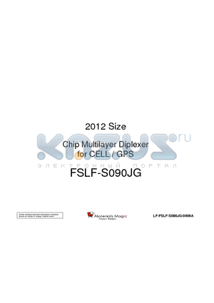 FSLF-S090JG datasheet - 2012 Size Chip Multilayer Diplexer for CELL / GPS