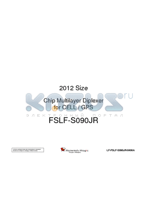 FSLF-S090JR datasheet - 2012 Size Chip Multilayer Diplexer for CELL / GPS