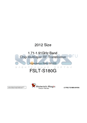 FSLT-S180G datasheet - 2012 Size 1.71-1.91GHz Band Chip Multilayer RF Transformer